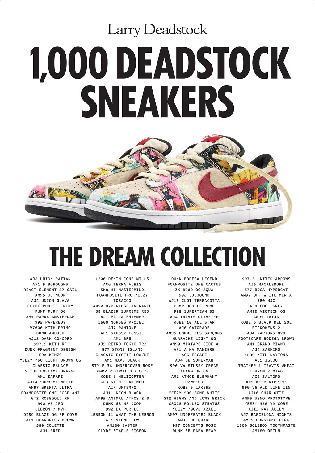 1,000 Deadstock Sneakers: The Dream Collection      Hardcover – October 17, 2023