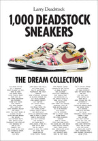 1,000 Deadstock Sneakers: The Dream Collection      Hardcover – October 17, 2023